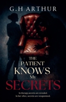 The Patient Knows My Secrets B0GJWJ4TYW Book Cover