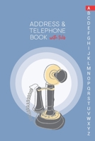 Address & Telephone Book with tabs: Personalized Address Book "6x9" 140 Pages, 312 Spaces for Name, Address, Phone Numbers, Email and Website 1674993234 Book Cover