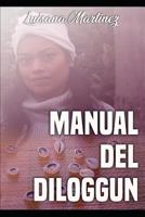 Manual del Diloggun 1718092806 Book Cover