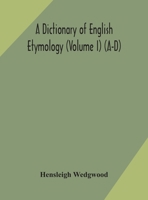A Dictionary of English Etymology: Vol. I 935417258X Book Cover