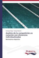 Analisis de La Competicion En Natacion Con Distancias Individualizadas 3639558286 Book Cover