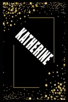 KATHERINE (6x9 Journal): Lined Writing Notebook with Personalized Name, 110 Pages: KATHERINE Unique personalized planner Gift for KATHERINE Golden Journal, Thoughtful Cool Present for KATHERINE ( KATH 1661975437 Book Cover