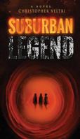 Suburban Legend 1947578243 Book Cover