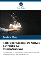 Recht oder Konzession: Analyse der Politik zur Studienförderung (German Edition) 6209418465 Book Cover