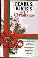 Pearl S. Buck's Book of Christmas 081613975X Book Cover