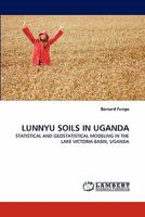 Lunnyu Soils in Uganda 3844312935 Book Cover