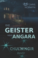 Chul'ningir: Die Geister von Angara (German Edition) B0F9T7M4RX Book Cover