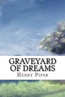 Graveyard of Dreams: Science Fiction Stories 1984047124 Book Cover
