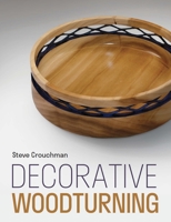 Decorative Woodturning 0719845084 Book Cover