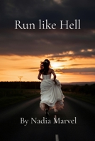 Run like Hell: A Marriage Short Story B0F3B3QH78 Book Cover