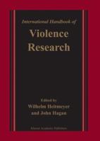 International Handbook of Violence Research 140201466X Book Cover