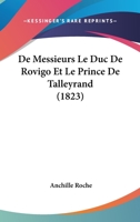 de Messieurs Le Duc de Rovigo Et Le Prince de Talleyrand 2013382529 Book Cover