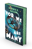 For We Are Many: Bobiverse: Book 2 1668223422 Book Cover