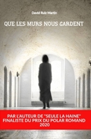 Que les murs nous gardent 1549822098 Book Cover