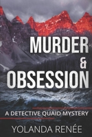 Murder & Obsession 1521105499 Book Cover