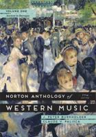 Norton Anthology of Western Music, Volume Two: Classic to Romantic 0393921611 Book Cover
