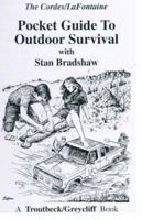 Pocket Guide to Outdoor Survival: With Stan Bradshaw 1886127042 Book Cover