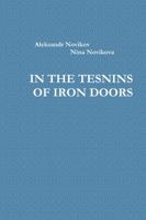 In the Tesnins of Iron Doors 1387486624 Book Cover