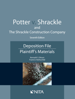 Potter v. Shrackle and The Shrackle Construction Company: Deposition File, Plaintiff''s Materials (NITA) 1601567456 Book Cover
