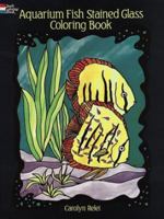 Aquarium Fish Stained Glass Coloring Book 0486284794 Book Cover