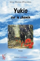 Yukio, sur le chemin (French Edition) B01MQEOTC5 Book Cover