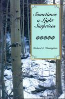 Sometimes a Light Surprises 0970363907 Book Cover