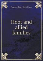 Hoot and Allied Families 5518827687 Book Cover