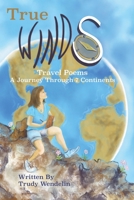 True Winds Travel Poems B0F647VMSR Book Cover