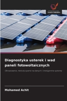 Diagnostyka usterek i wad paneli fotowoltaicznych (Polish Edition) 6209654231 Book Cover