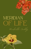 Meridian of Life 935744243X Book Cover