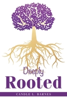 Deeply Rooted 1639619631 Book Cover