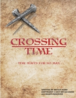 Crossing Time 1387321560 Book Cover