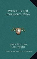 Which Is The Church? 1165157160 Book Cover