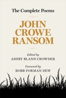 The Complete Poems Of John Crowe Ransom 0807171743 Book Cover