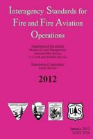Interagency Standards for Fire and Fire Aviation Operations 1484140761 Book Cover