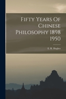 Fifty Years Of Chinese Philosophy 1898 1950 1019273445 Book Cover