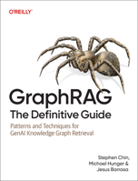 Graphrag: The Definitive Guide: Patterns and Techniques for Genai Knowledge Graph Retrieval B0H32TBQDL Book Cover