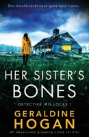 Her Sister's Bones 1786819104 Book Cover