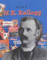 W.K.Kellogg 0431180725 Book Cover