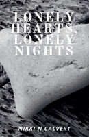 Lonely Hearts, Lonely Nights (Wells-Ackman) B0DPLPH6SB Book Cover