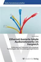 Ethernet-Basierte Lokale Audionetzwerke Im Vergleich 3639641949 Book Cover