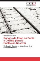 Rangos de Edad En Pubis y Costilla Para La Poblacion Kosovar 3846567450 Book Cover