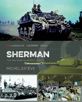 Sherman: The Story of the M4 Tank in World War II 1612007392 Book Cover