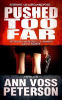 Pushed Too Far 1475148755 Book Cover