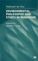 Environmental Philosophy and Ethics in Buddhism 1349267740 Book Cover