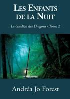 Les Enfants de la Nuit: Le Gardien des Dragons 2322158275 Book Cover