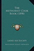 The Methodist Cook Book 1166182185 Book Cover