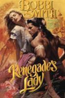 Renegade's Lady 0843946008 Book Cover