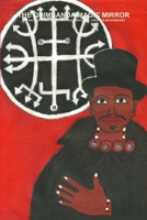 The Quimbanda Magic Mirror - The Sacred Brazilian Quimbanda Oracle of Chico Ita-Montenegro 1105086372 Book Cover