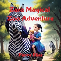 Zara´s Magical Zoo Adventure: Zara´s Magical Zoo Adventure B0CLJ8TWF5 Book Cover